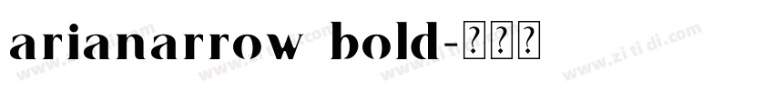 arianarrow bold字体转换